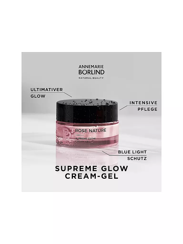ANNEMARIE BÖRLIND | ROSE NATURE SUPREME GLOW CRÈME-GEL 50ml | 