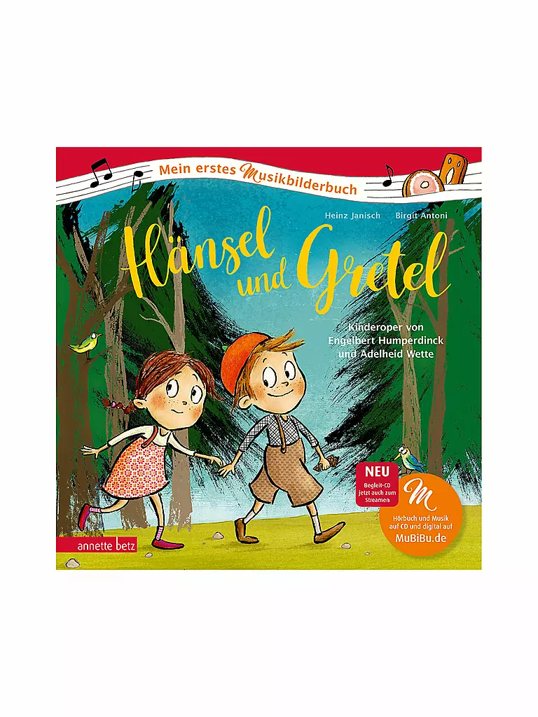 ANNETTE BETZ VERLAG | Hansel et Gretel (Mon premier livre d'images musicales avec CD) | Aucune couleur