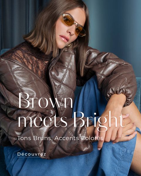 Une femme vêtue d'une doudoune marron, d'un haut en dentelle, d'un pantalon bleu et de lunettes teintées est assise, tandis qu'au-dessus de l'image sont affichés le lettrage « Brown meets Bright » ainsi qu'un texte français.