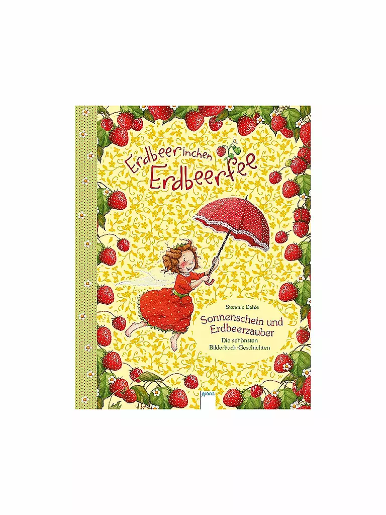 ARENA VERLAG | Livre - Erdbeerinchen Erdbeerfee - Sonnenschein und Erdbeerzauber | Aucune couleur