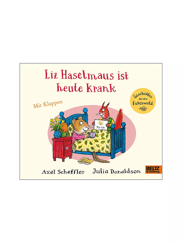 BELTZ & GELBERG VERLAG | Buch - Liz Haselmaus ist heute krank  | Aucune couleur