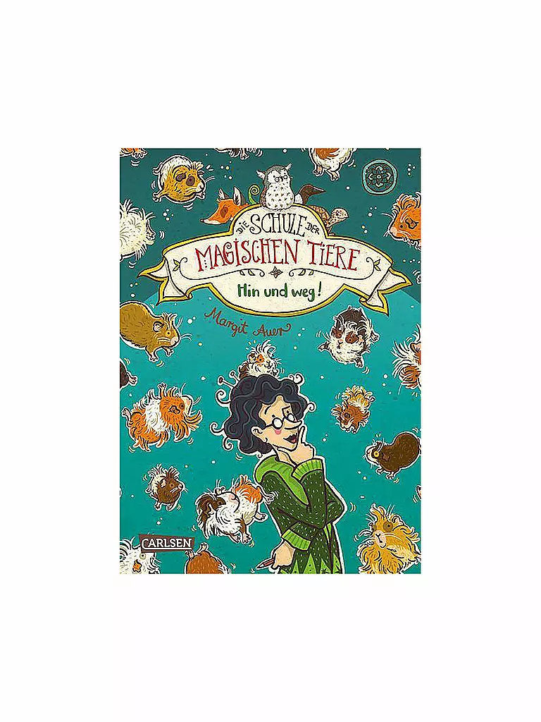 CARLSEN VERLAG | L'école des animaux magiques, Hin und weg ! | keine Farbe