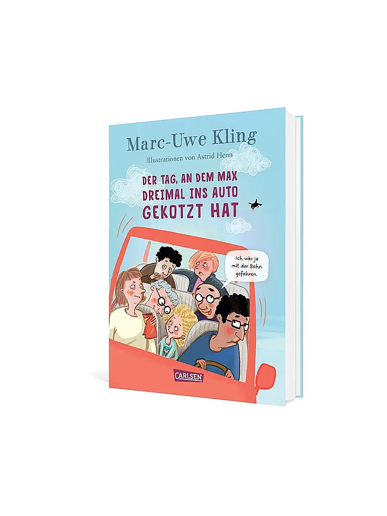 CARLSEN VERLAG | Livre - Le jour où Max a vomi trois fois dans la voiture | bunt