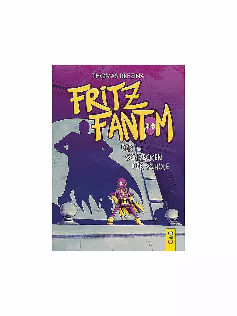 G & G VERLAG | Fritz Fantom - La terreur de l'école | keine Farbe
