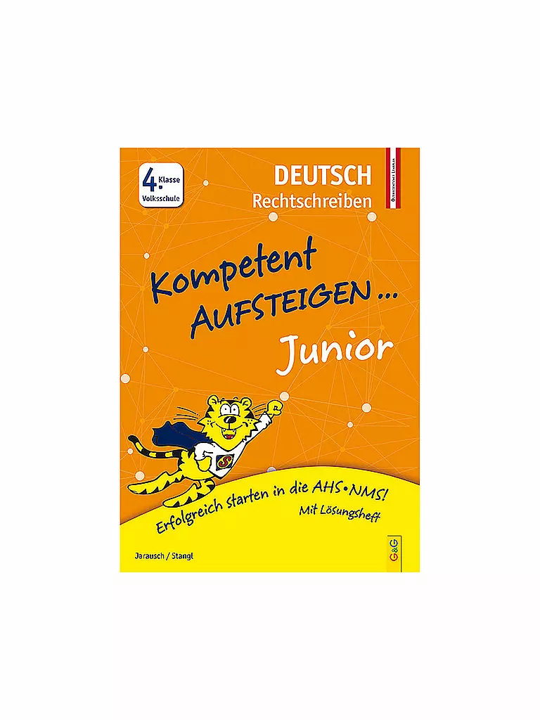 G & G VERLAG | Kompetent Aufsteigen Junior Deutsch - Orthographe, 4e année, école primaire | keine Farbe