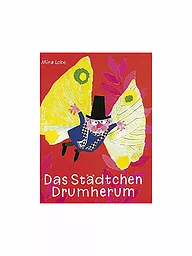JUNGBRUNNEN VERLAG | Livre - Das Städtchen Drumherum (Édition reliée) | Aucune couleur