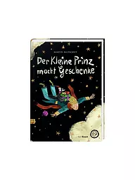 KARL RAUCH VERLAG | Buch - Der kleine Prinz macht Geschenke Verlag Rauch | Aucune couleur