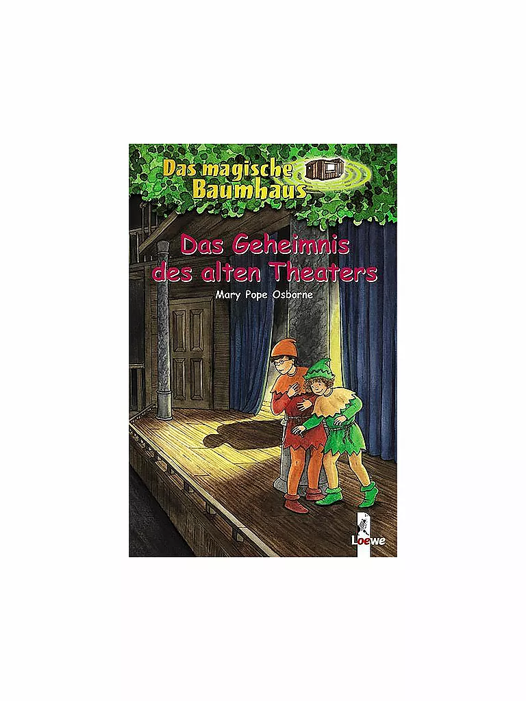 LOEWE VERLAG | Das magische Baumhaus - Das Geheimnis des alten Theaters - Band 23 | Aucune couleur