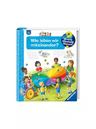 RAVENSBURGER | Livre - Wieso Weshalb Warum - Comment vivons-nous ensemble ? | Aucune couleur