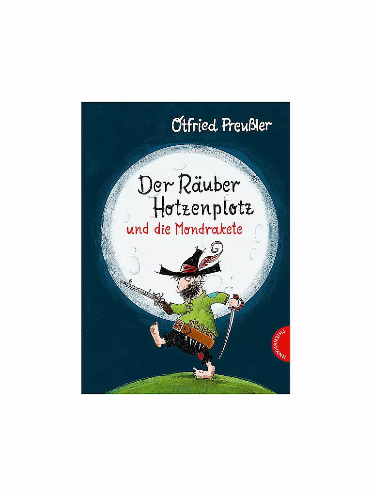THIENEMANN VERLAG | Le brigand Hotzenplotz et la fusée lunaire (édition reliée) | Aucune couleur