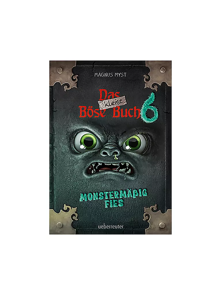 UEBERREUTER VERLAG | Le petit livre méchant 6 Myst monstrueusement méchant | keine Farbe